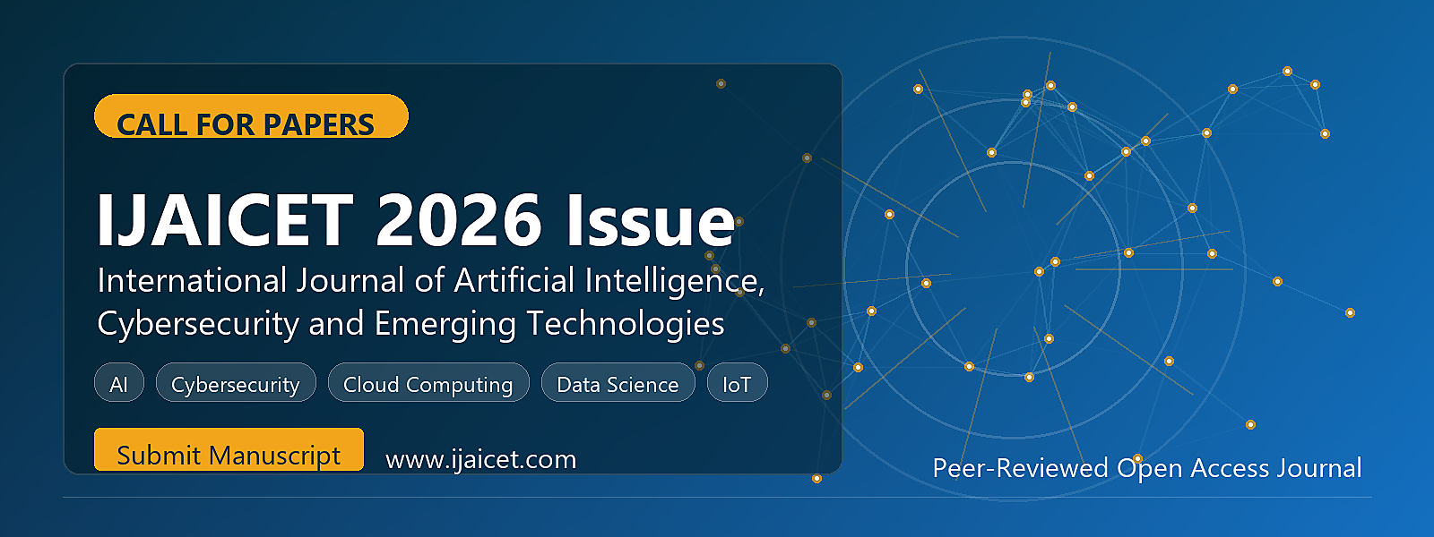 Call for Papers for the IJAICET 2026 Issue, inviting submissions in artificial intelligence, cybersecurity, cloud computing, data science, IoT, and emerging technologies.